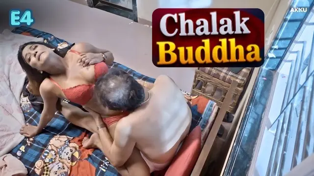 Chalak Buddha E4 2026 – Akkuott Hot Hindi Web Series