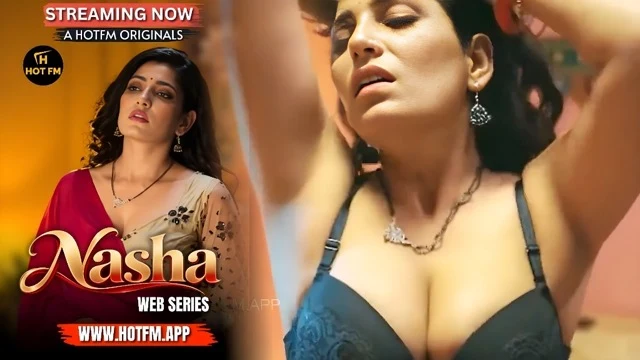 Nasha 2026 Hot Hindi Web Series – HotFM